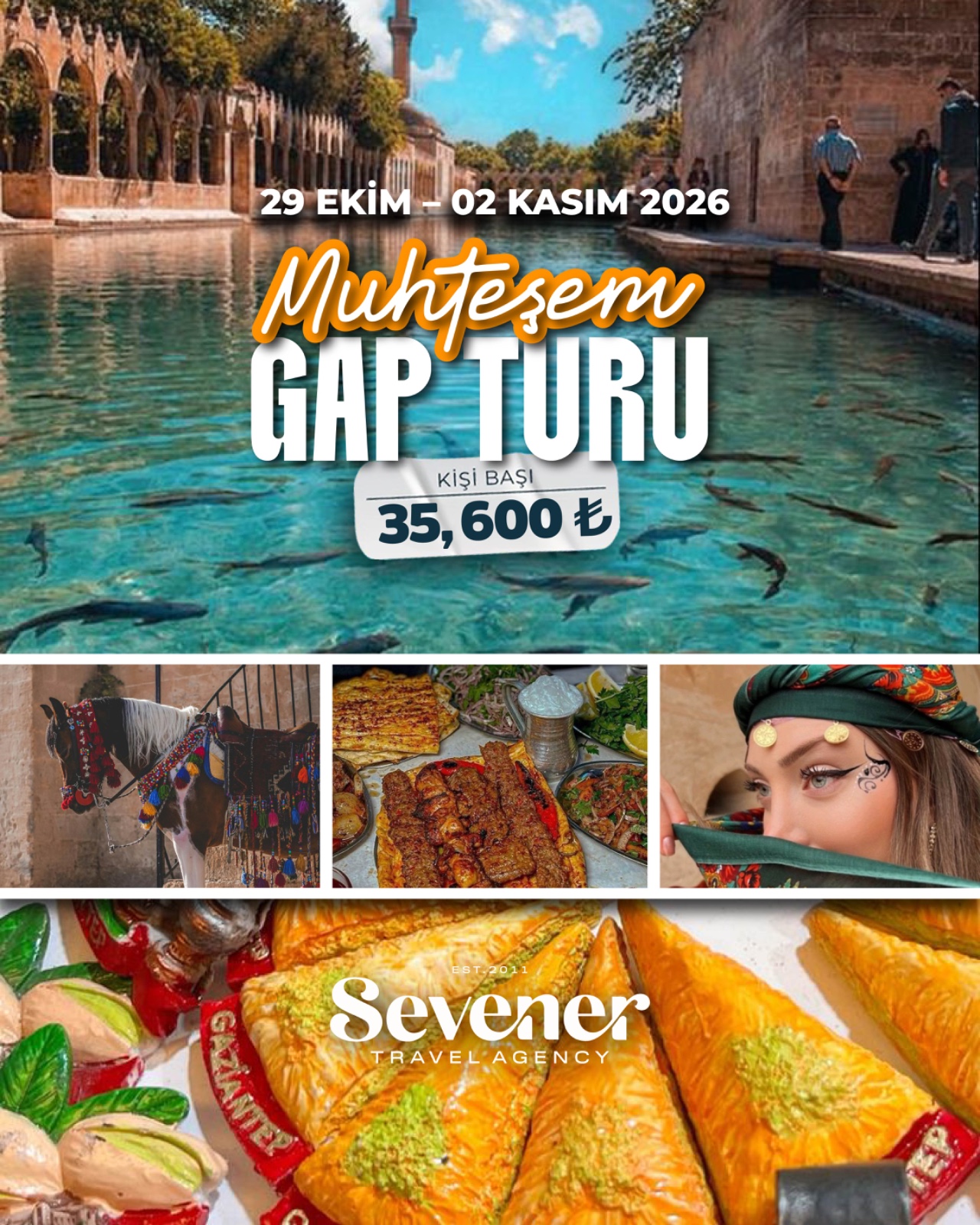 29 Ekim – 02Kasım 2026 Muhteşem GAP Turu