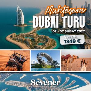 02-07 Şubat 2027 Muhteşem Dubai Turu